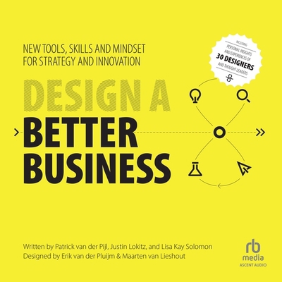 Design a Better Business: New Tools, Skills, an... B0DBP63C98 Book Cover