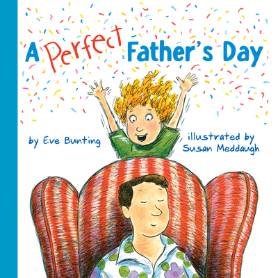 A Perfect Father's Day: A Father's Day Gift Boo... 0544709004 Book Cover