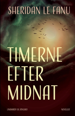 Timerne efter midnat [Danish] 8711941871 Book Cover