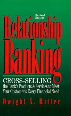 Relationship Banking: Cross-Selling the Bank's ... 1557383812 Book Cover