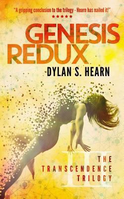 Genesis Redux: The Transcendence Trilogy Book 3 1536842001 Book Cover