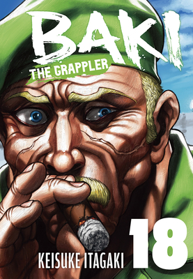 Baki the Grappler (Perfect Edition) Vol. 18 1966523270 Book Cover