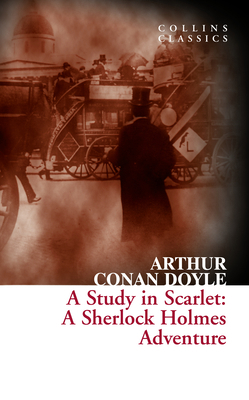 A Study in Scarlet: A Sherlock Holmes Adventure... 000755804X Book Cover