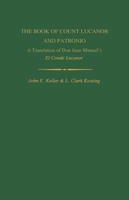 The Book of Count Lucanor and Patronio: A Trans... 0813152933 Book Cover