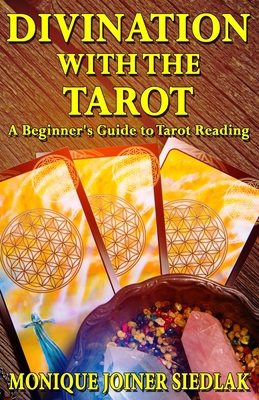 Divination with the Tarot: A Beginner's Guide t... 1956319689 Book Cover