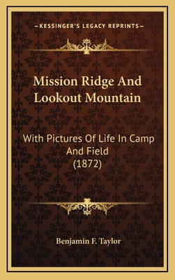 Mission Ridge and Lookout Mountain: With Pictur... 1164312480 Book Cover