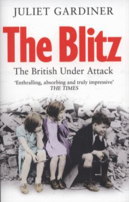 Blitz the British Under Attack B005W98UBA Book Cover
