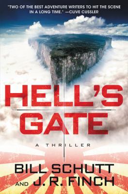 Hell's Gate: A Thriller 0062412523 Book Cover