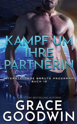 Kampf um ihre Partnerin [German] 1795902329 Book Cover