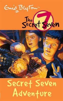 Secret Seven Adventure (Secret Seven #2) 0340796375 Book Cover