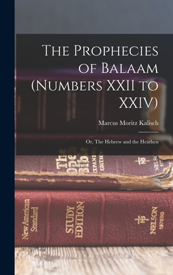 The Prophecies of Balaam (Numbers XXII to XXIV)... 1017335389 Book Cover