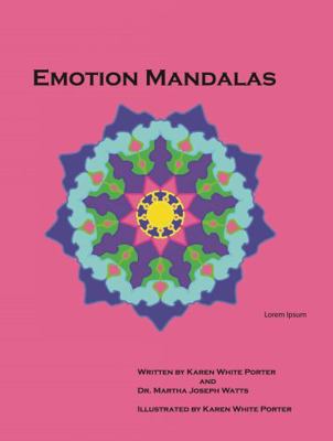 Emotion Mandalas: Finding Feelings Through Art 1946785237 Book Cover
