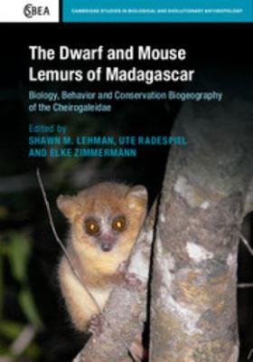 The Dwarf and Mouse Lemurs of Madagascar: Biolo... 1107075599 Book Cover