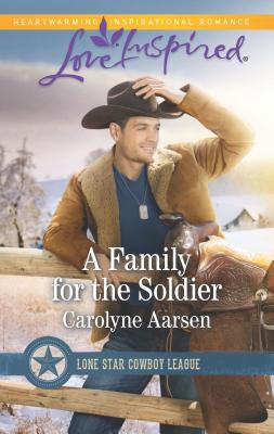 A Family for the Soldier 0373719272 Book Cover
