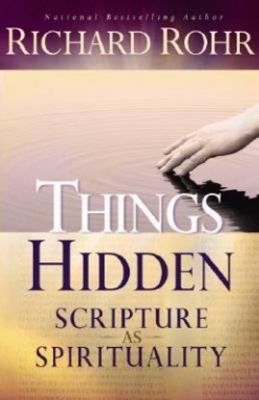 Things Hidden: Scripture as Spirituality 0867166592 Book Cover