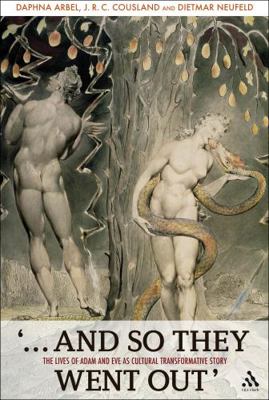 '...and So They Went Out': The Lives of Adam an... 0567026795 Book Cover