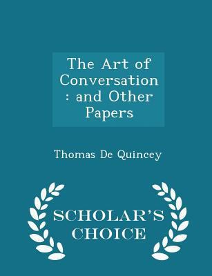 The Art of Conversation: And Other Papers - Sch... 1298126452 Book Cover