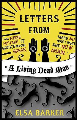 Letters from a Living Dead Man 1907661220 Book Cover
