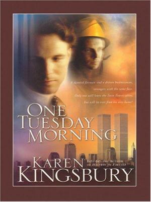 One Tuesday Morning (September 11 Series #1) [Large Print] 1594151172 Book Cover