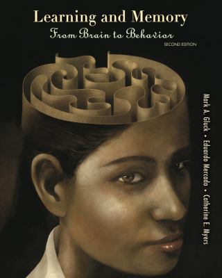 Learning and Memory: From Brain to Behavior 1429240148 Book Cover
