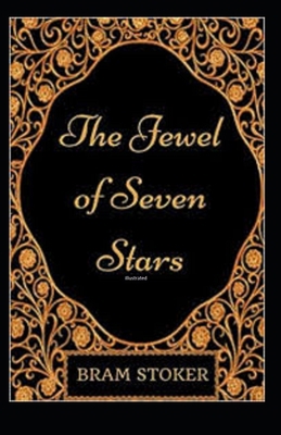 The Jewel of Seven Stars Illustrated