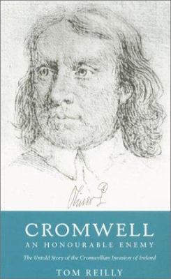 Phoenix: Cromwell: An Honourable Enemy: The Unt... 1842120808 Book Cover