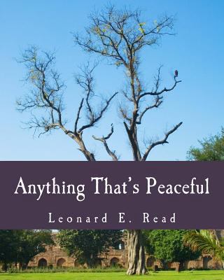 Anything That's Peaceful (Large Print Edition):... [Large Print] 1479177067 Book Cover