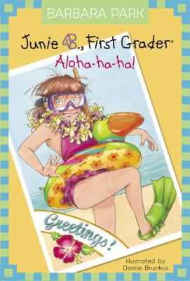 Junie B., First Grader Aloha-Ha-Ha! 0375834036 Book Cover