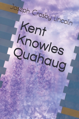 Kent Knowles Quahaug B08RR9S9T1 Book Cover