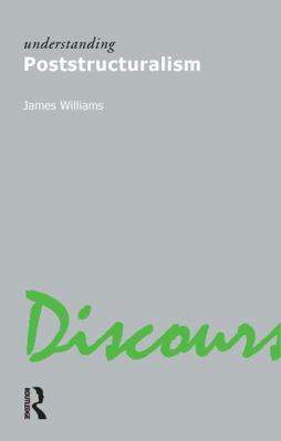 Understanding Poststructuralism 1844650332 Book Cover