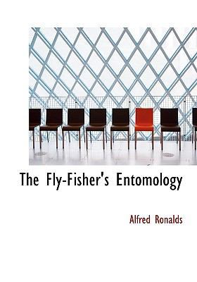 The Fly-Fisher's Entomology 1117319873 Book Cover