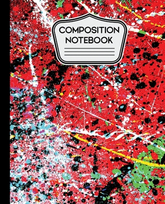 Composition Notebook: Red Abstract Paint Splatt... 1089430078 Book Cover