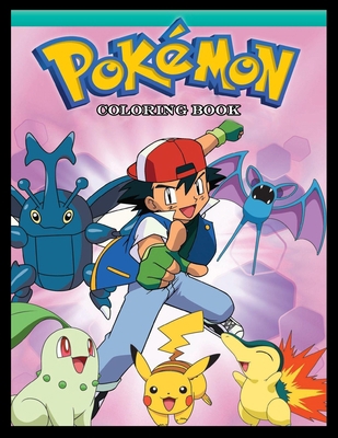 Paperback Pokemon Coloring Book: Coloring Book For Adults And Kids Book