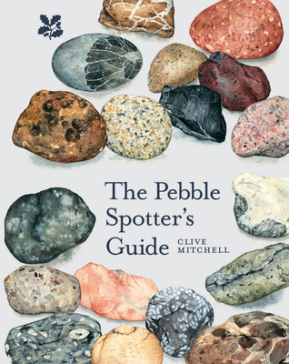 The Pebble Spotter's Guide 1911657305 Book Cover