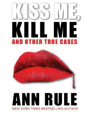 Kiss Me Kill Me: [Large Print] 0786274441 Book Cover