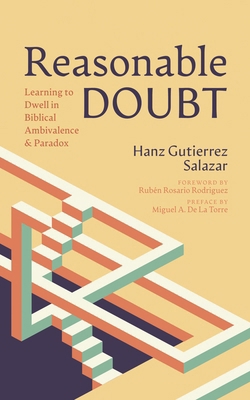 Reasonable Doubt: Learning to Dwell in Biblical... B0DNSP1G5S Book Cover