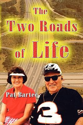 The Two Roads of Life 1570902550 Book Cover