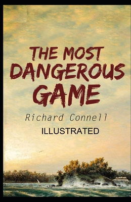 The Most Dangerous Game Illustrated B085RRGKN4 Book Cover