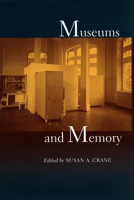 Museums and Memory 0804735654 Book Cover