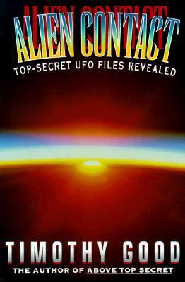 Alien Contact: Top-Secret UFO Files Revealed 0688135102 Book Cover