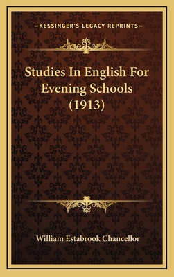 Studies in English for Evening Schools (1913) 1164699806 Book Cover