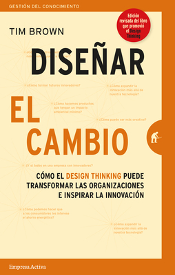 Diseñar El Cambio [Spanish] 8416997268 Book Cover