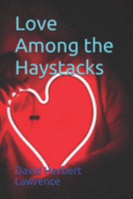 Love Among the Haystacks 1691574104 Book Cover