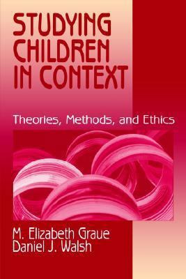 Studying Children in Context: Theories, Methods... 0803972571 Book Cover
