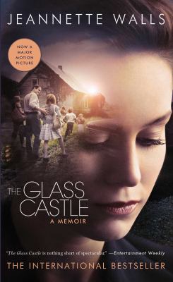 The Glass Castle: A Memoir 1416544666 Book Cover