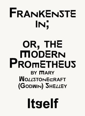 Paperback Frankenstein or, the Modern Prometheus Itself : Itself Book