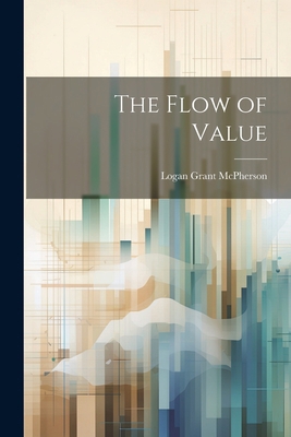 The Flow of Value 1022037595 Book Cover