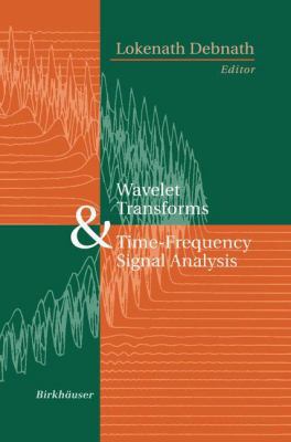 Wavelet Transforms and Time-Frequency Signal An... 1461266297 Book Cover
