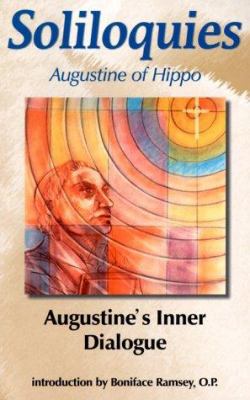 Soliloquies: Augustine's Inner Dialogue 1565481429 Book Cover