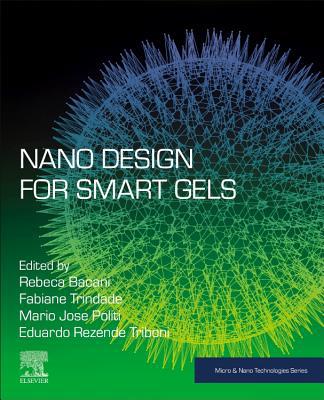 Nano Design for Smart Gels 012814825X Book Cover